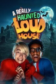 Ver A Really Haunted Loud House pelicula completa online > Filmovimax