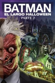 Ver Batman: El Largo Halloween, Parte 2 pelicula completa online > Filmovimax