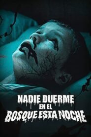 Ver Nadie duerme en el bosque esta noche pelicula completa online > Filmovimax