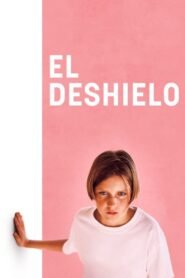Ver El deshielo pelicula completa online > Filmovimax