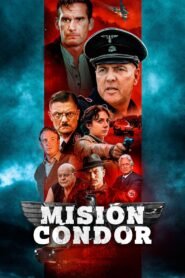 Ver Misión Condor pelicula completa online > Filmovimax