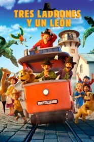 Ver Tres ladrones y un león pelicula completa online > Filmovimax