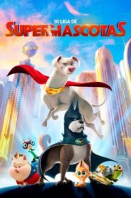 Ver DC Liga de supermascotas pelicula completa online > Filmovimax