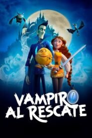 Ver Vampiro al rescate pelicula completa online > Filmovimax