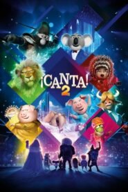 Ver ¡Canta! 2 pelicula completa online > Filmovimax