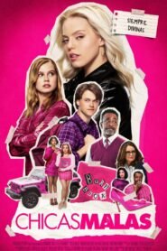 Ver Chicas malas pelicula completa online > Filmovimax
