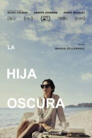 Ver La hija oscura pelicula completa online > Filmovimax
