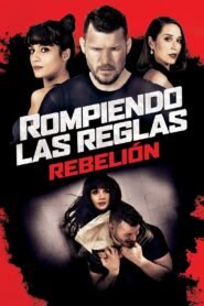 Ver Rompiendo las reglas: Rebelión pelicula completa online > Filmovimax