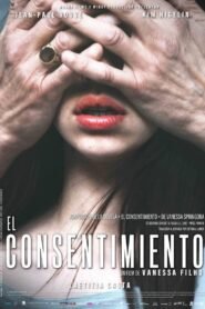 Ver El consentimiento pelicula completa online > Filmovimax