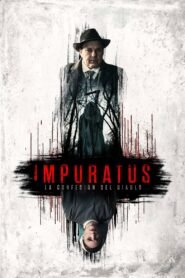 Ver Impuratus pelicula completa online > Filmovimax