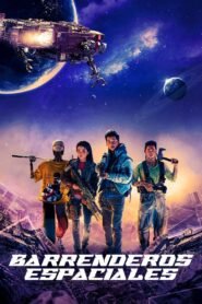 Ver Barrenderos Espaciales pelicula completa online > Filmovimax