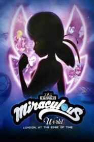 Ver Miraculous World : London pelicula completa online > Filmovimax
