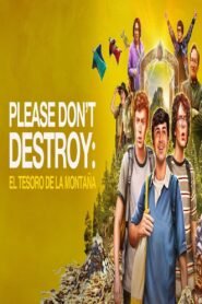 Ver Por favor, no destruyas: el tesoro de Foggy Mountain pelicula completa online > Filmovimax