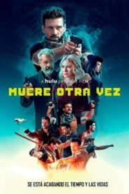 Ver Muere otra vez pelicula completa online > Filmovimax