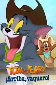 Ver Tom y Jerry: ¡Arriba, vaquero! pelicula completa online > Filmovimax