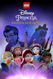 Ver LEGO Disney Princess: Misión castillo pelicula completa online > Filmovimax