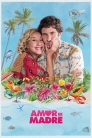 Ver Amor de madre pelicula completa online > Filmovimax