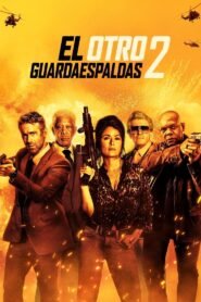 Ver El Otro Guardaespaldas 2 pelicula completa online > Filmovimax