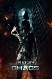 Ver Reign of Chaos pelicula completa online > Filmovimax