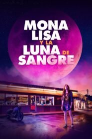 Ver Mona Lisa y la luna de sangre pelicula completa online > Filmovimax