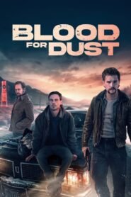 Ver Blood for Dust pelicula completa online > Filmovimax