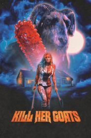 Ver Kill Her Goats pelicula completa online > Filmovimax
