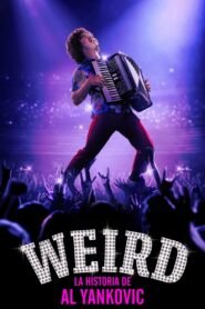 Ver Weird: La historia de Al Yankovic pelicula completa online > Filmovimax