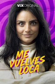 Ver Me vuelves loca pelicula completa online > Filmovimax