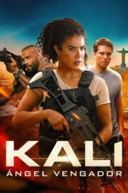 Ver Kali: Ángel Vengador pelicula completa online > Filmovimax