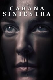 Ver La cabaña siniestra pelicula completa online > Filmovimax