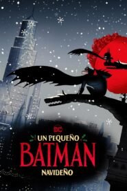 Ver Feliz Mini-Bat-Navidad pelicula completa online > Filmovimax