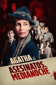 Ver Agatha y los asesinatos de medianoche pelicula completa online > Filmovimax