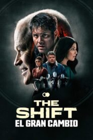 Ver The Shift pelicula completa online > Filmovimax