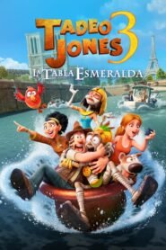 Ver Tadeo Jones 3: La Tabla Esmeralda pelicula completa online > Filmovimax