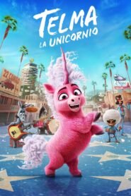 Ver Telma, la unicornio pelicula completa online > Filmovimax