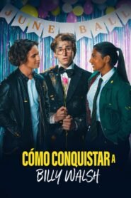 Ver Cómo conquistar a Billy Walsh pelicula completa online > Filmovimax