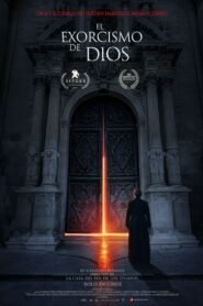 Ver El Exorcismo De Dios pelicula completa online > Filmovimax