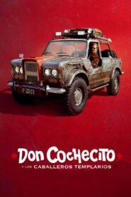 Ver Don Cochecito y los caballeros templarios pelicula completa online > Filmovimax