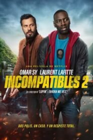 Ver Incompatibles 2 pelicula completa online > Filmovimax