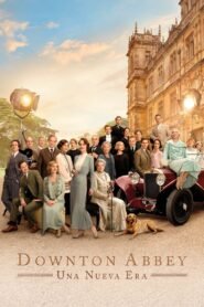Ver Downton Abbey: Una nueva era pelicula completa online > Filmovimax