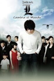 Ver Death Note: L cambia el mundo pelicula completa online > Filmovimax