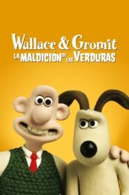 Ver Wallace y Gromit: La maldición de las verduras online pelicula completa > Filmovimax