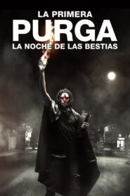 Ver La primera purga: La noche de las bestias pelicula completa online > Filmovimax