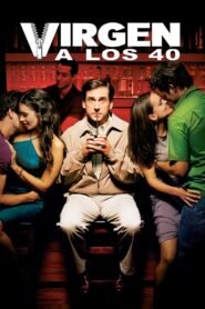 Ver Virgen a los 40 online pelicula completa > Filmovimax