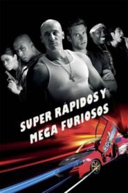 Ver Super rápidos y mega furiosos pelicula online completa > Filmovimax
