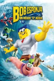 Ver Bob Esponja: Un héroe fuera del agua pelicula online completa > Filmovimax
