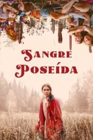 Ver Sangre Poseida pelicula online completa > Filmovimax