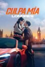 Ver Culpa mía: Londres pelicula online completa > Filmovimax