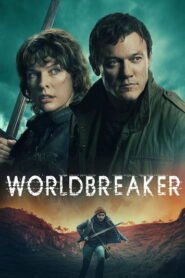 Ver Worldbreaker pelicula online completa > Filmovimax