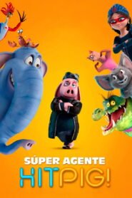 Ver Super agente Hitpig pelicula online completa > Filmovimax